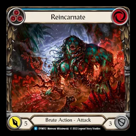 Reincarnate